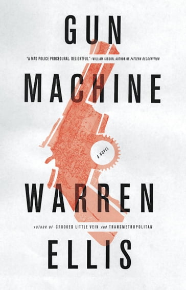 Gun Machine - Ellis Warren