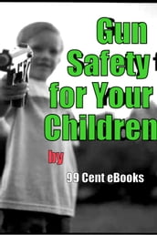 Gun Safety for Your Children