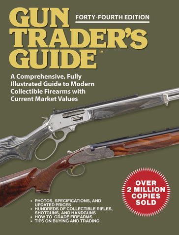 Gun Trader's Guide - Forty-Fourth Edition - Robert A. Sadowski