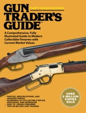 Gun Trader s Guide, Thirty-Seventh Edition