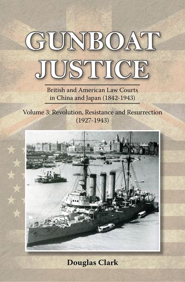 Gunboat Justice Volume 3 - Douglas Clark