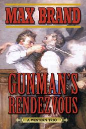 Gunman s Rendezvous