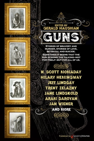 Guns - Gerald Hausman - Jane Lindskold - N. Scott Momaday