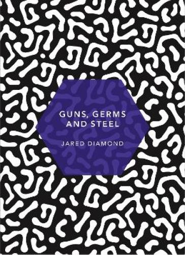 Guns, Germs and Steel - Jared Diamond