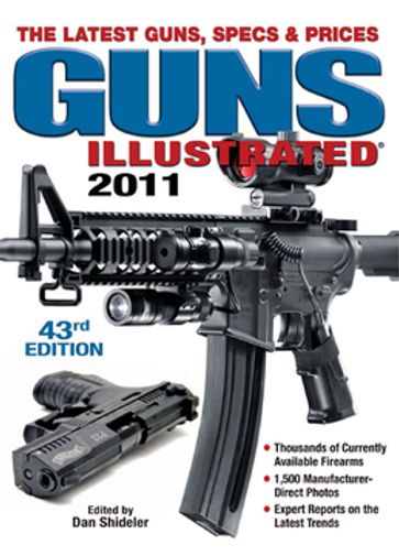 Guns Illustrated 2011 - Dan Shideler