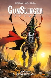 Gunslinger Spawn, Band 3 - Der Feind meines Feindes