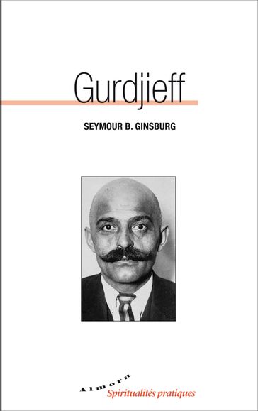 Gurdjieff - Seymour B. Ginsburg