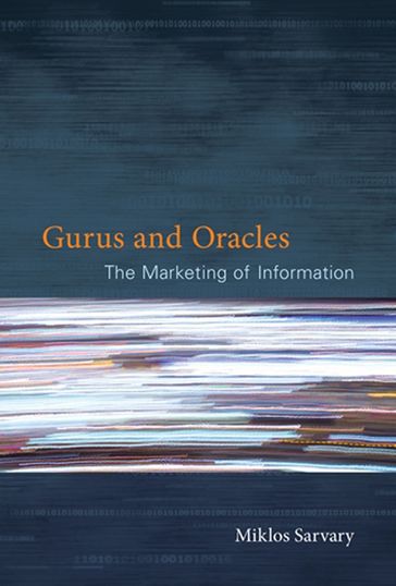 Gurus and Oracles - Miklos Sarvary