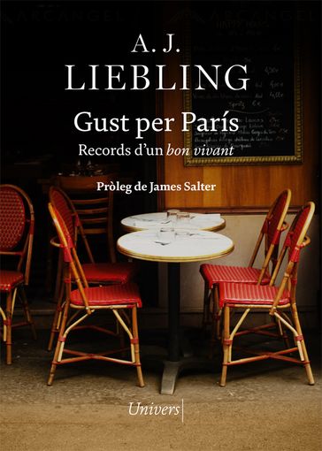 Gust per París - A.J. Liebling