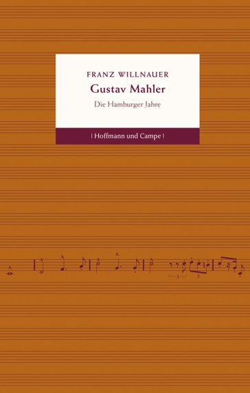 Gustav Mahler - Franz Willnauer