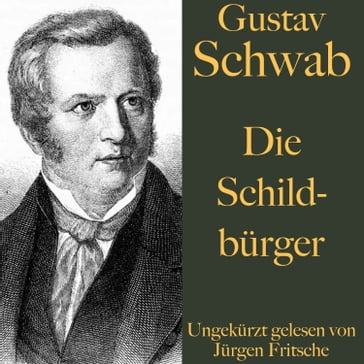 Gustav Schwab: Die Schildbürger - Gustav Schwab - Jurgen Fritsche