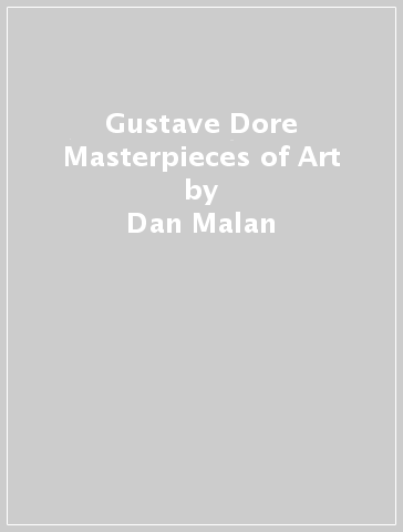 Gustave Dore Masterpieces of Art - Dan Malan