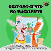 Gustong-gusto ko Magsipilyo