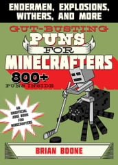 Gut-Busting Puns for Minecrafters