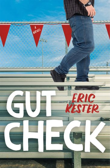 Gut Check - Eric Kester