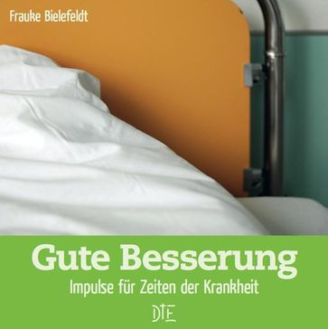 Gute Besserung - Frauke Bielefeldt