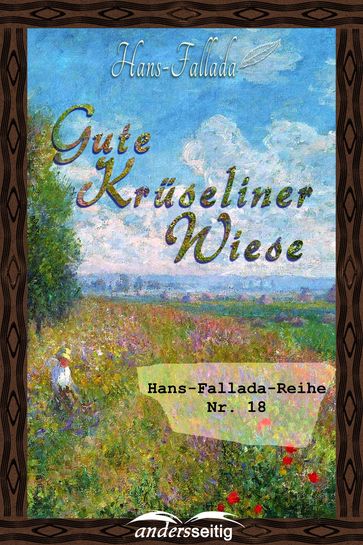 Gute Krüseliner Wiese - Hans Fallada