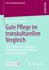 Gute Pflege im transkulturellen Vergleich