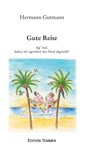 Gute Reise - Hermann Gutmann