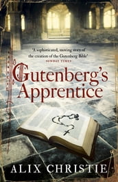 Gutenberg s Apprentice