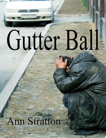 Gutter Ball - Ann Stratton