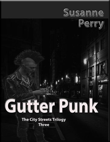 Gutter Punk - Susanne Perry