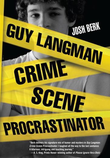 Guy Langman, Crime Scene Procrastinator - Josh Berk