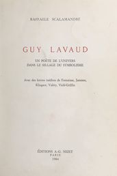 Guy Lavaud, un poète de l univers dans le sillage du symbolisme