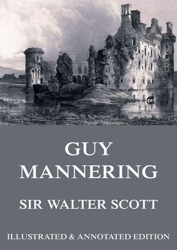 Guy Mannering - Andrew Lang - Sir Walter Scott