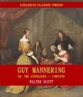 Guy Mannering; or, The Astrologer