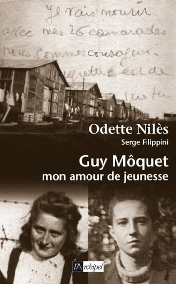 Guy Moquet - Mon amour de jeunesse - Odette Niles - Serge Filippini