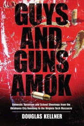 Guys and Guns Amok