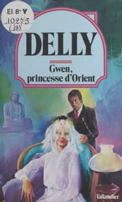 Gwen, princesse d Orient