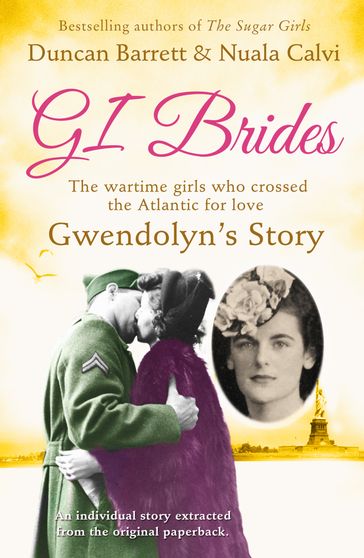 Gwendolyn's Story (GI Brides Shorts, Book 1) - Duncan Barrett - Calvi