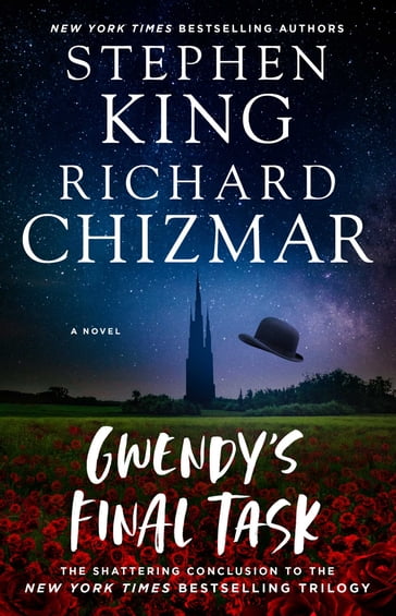 Gwendy's Final Task - Richard Chizmar - Stephen King