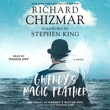 Gwendy's Magic Feather - Richard Chizmar