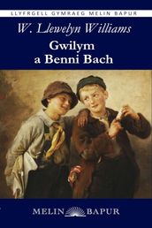 Gwilym a Benni Bach (eLyfr)