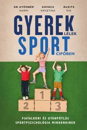 Gyereklélek sportcipben