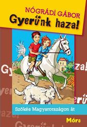 Gyerunk haza!