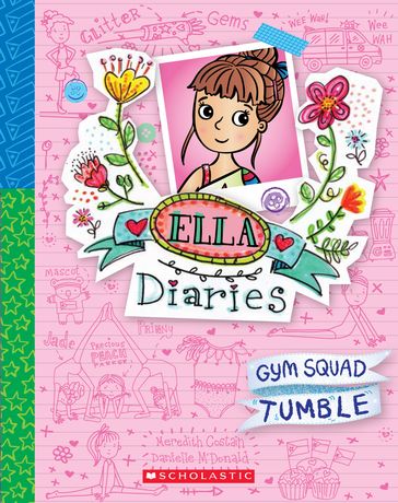 Gym Squad Tumble (Ella Diaries #16) - Meredith Costain