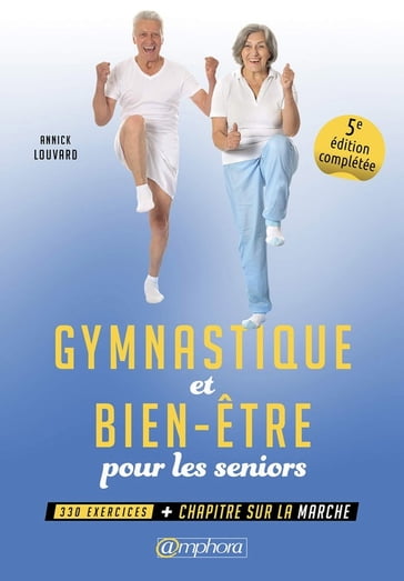 Gymnastique et bien-être pour les seniors - Annick Louvard