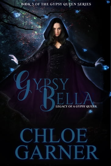 Gypsy Bella - Chloe Garner