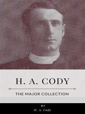 H. A. Cody  The Major Collection - H. A. Cody