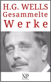 H. G. Wells Gesammelte Werke