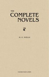 H. G. Wells: The Best Novels
