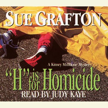 H Is for Homicide - Sue Grafton
