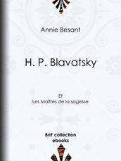 H. P. Blavatsky