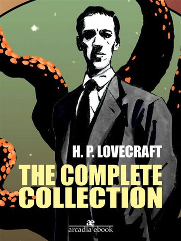 H. P. Lovecraft Complete Collection - H. P. Lovecraft