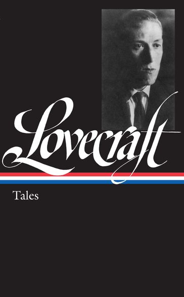 H. P. Lovecraft: Tales (LOA #155) - H. P. Lovecraft