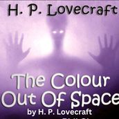 H. P. Lovecraft: The Colour Out of Space